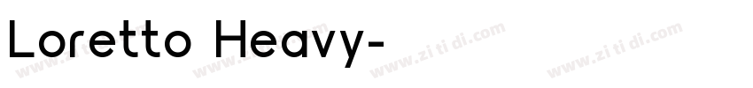 Loretto Heavy字体转换